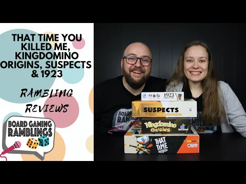 Rambling Reviews: That Time You Killed Me, Kingdomino Origins, Suspects & 1923: Cotton Club
