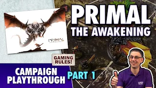 Primal: The Awakening - Campaign Playthrough & Giveaway - Part 1