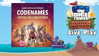 Summer Spectacular Live Play Replay: Codenames: Critical Role Adventures