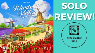 Windmill Valley - Solo Review