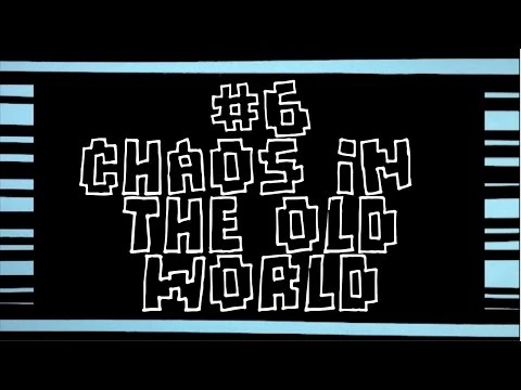Episode 6: Chaos in the Old World Review