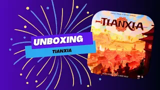 Unboxing Tianxia