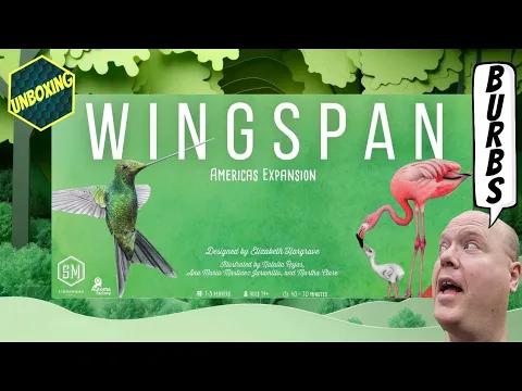 Wingspan: Americas Expansion - A Boardgamechuck Unboxing