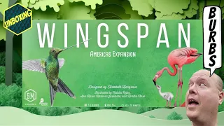 Wingspan: Americas Expansion - A Boardgamechuck Unboxing