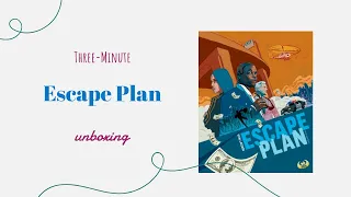 Escape Plan - 3-Minute Unboxing