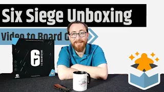 6: Siege - Unboxing & Rambling - Tactical Combat On Your Tabletop