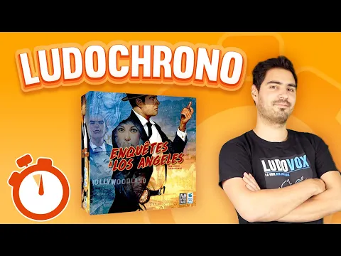 Ludochrono - Enquêtes à Los Angeles