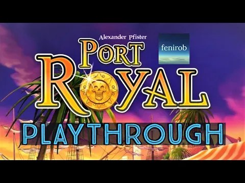 Port Royal (Big Box) I Playthrough