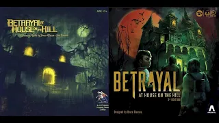 Dad vs Daughter - Betrayal at House on the Hill - 3rd Edition vs 2nd Edition