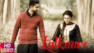 lalkaare (Full Video) | Heero Maan | Bunty Bains & Desi Crew | Latest Punjabi Song 2017
