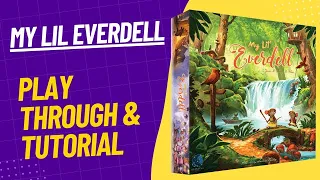 My Lil Everdell Play Through & Tutorial