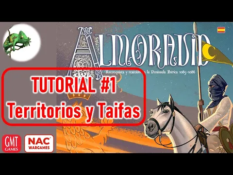 Tutorial Almoravid #1 - Territorios y Política de Taifas