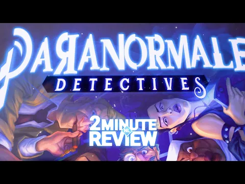 Paranormal Detectives: een mix van Cluedo en Mysterium - 2MinuteReviewNL