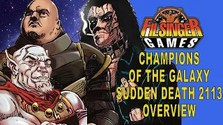 Sudden Death 2113 Overview Champions of the Galaxy Filsinger Games Disaster Avalanche Vendetta Turge