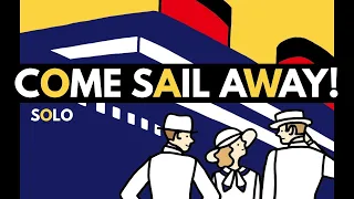 Come Sail Away! | Solo Board Game Tutorial and Playthrough