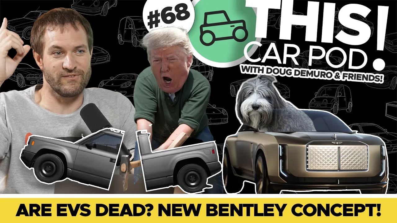 Trump Killed the Electric Car, Doug’s Bid History, a Bentley for Dogs? THIS CAR POD EP68