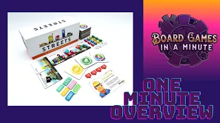 Streets - One Minute Overview