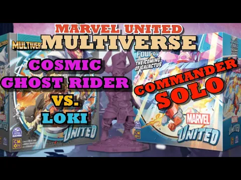 Solo - Marvel United Multiverse - Cosmic Ghost Rider vs Loki