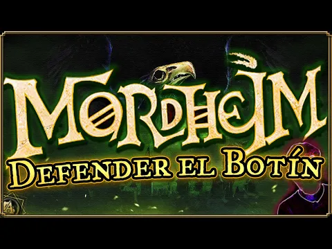 Jugando a MordHeim: 'Defender el Botín'
