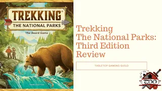 Trekking the National Parks Third Edition Board Game Review