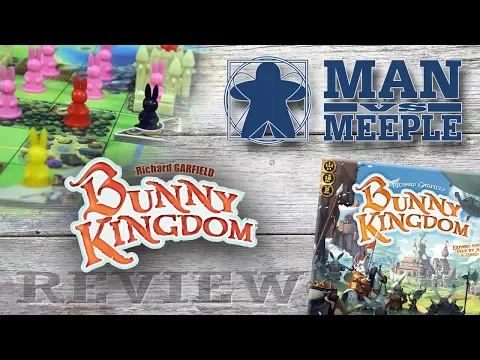Bunny Kingdom Review by Man Vs Meeple