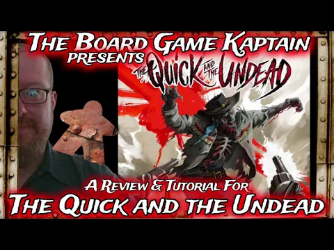 The Quick and the Undead Review & Tutorial