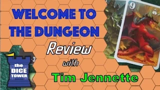 The Dice Tower: Welcome to the Dungeon Review - with Tim Jennette