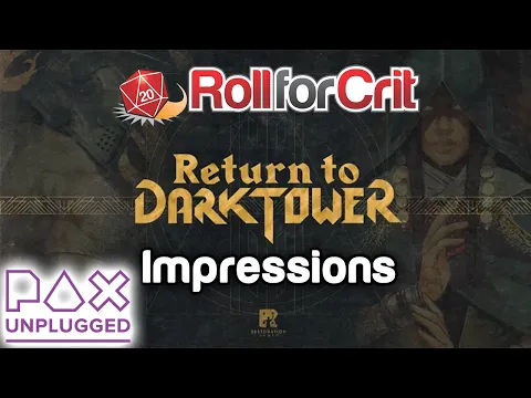 Return to Dark Tower Impressions | PAX Unplugged '19