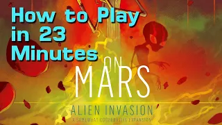 How to Play On Mars: Alien Invasion in 21 Minutes