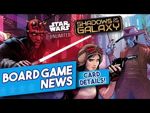 Shadows of the Galaxy REVEALED - Board Game News!