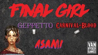 Final Girl - Asami vs Geppetto at Carnival of Blood