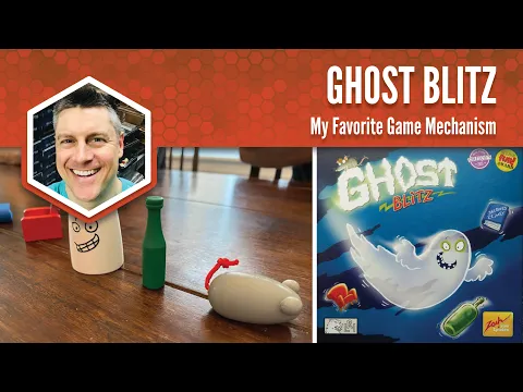Ghost Blitz: My Favorite Game Mechanism