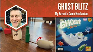 Ghost Blitz: My Favorite Game Mechanism
