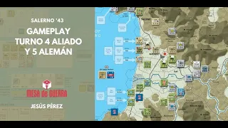Salerno '43 - Gameplay - Turno 4 Aliado y 5 Alemán