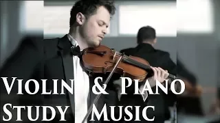 Beautiful Violin and Piano Study Music | Rob Landes