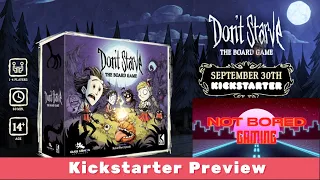 Don't Starve - The Boardgame - Kickstarter Preview - Not Bored Gaming