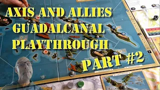 Axis and Allies Guadalcanal Gameplay: Part 2