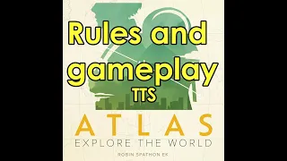 Atlas: Explore the World prototype rules and gameplay (4 players), TTS