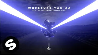 Alok - Wherever You Go (feat. John Martin) [Alle Farben Remix] (Official Audio)