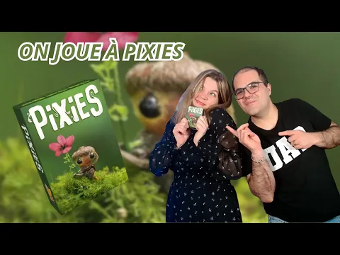 { Règles Et Partie } ON JOUE À PIXIES | Jeu De Société | Bombyx