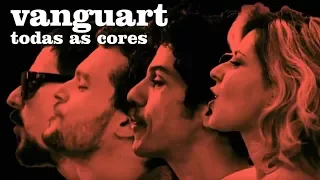 Vanguart - Todas as Cores (Videoclipe Oficial)