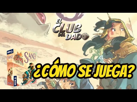 Sand - Vídeo reseña - El club del dado