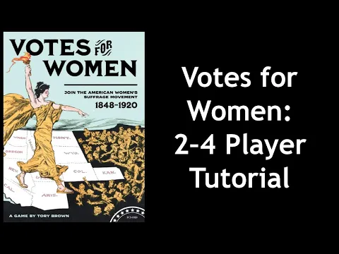 Votes for Women: 2-4 Player Tutorial