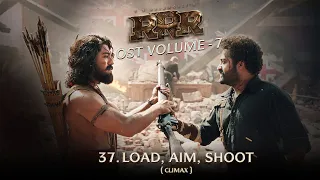 Load, Aim, Shoot (Climax) | RRR OST Vol -7 | MM Keeravaani | NTR, Ram Charan | SS Rajamouli