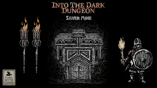 Into the Dark Dungeon: Silver Mine [Quest 2, The Warrior solo]
