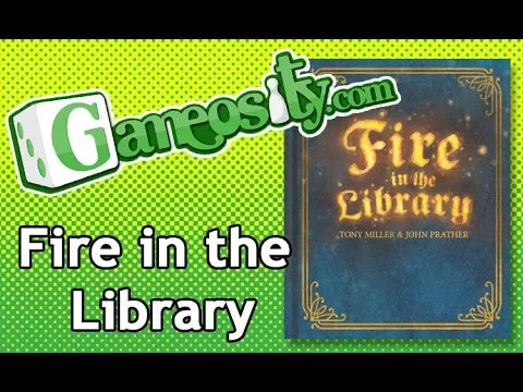 Gameosity Previews Fire in the Library