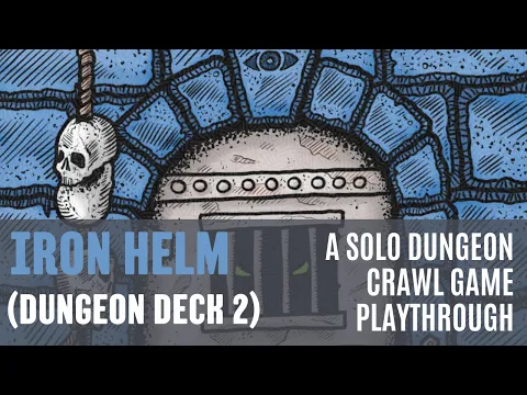 Iron Helm - Dungeon Deck 2 | Solo game playthrough