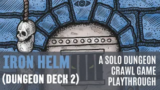 Iron Helm - Dungeon Deck 2 | Solo game playthrough