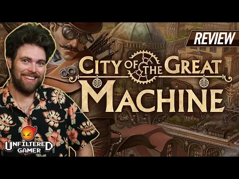 City of the Great Machine - Board Game Review
