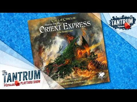 Horror on the Orient Express Playthru